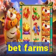 bet farms